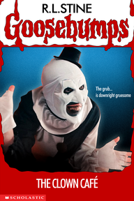 GOOSEBUMPS THE CLOWN CAFE
